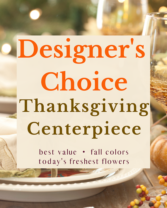 Designer\'s Choice - Thanksgiving Centerpiece
